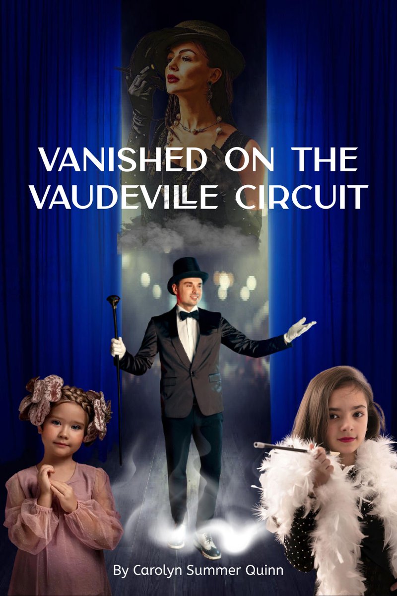 New book set in the era of American vaudeville, VANISHED ON THE VAUDEVILLE CIRCUIT.  #writers #writersoftwitter #writingcommunty #FolloForFolloBack #readerscommunity #readersoftwitter #BooksWorthReading