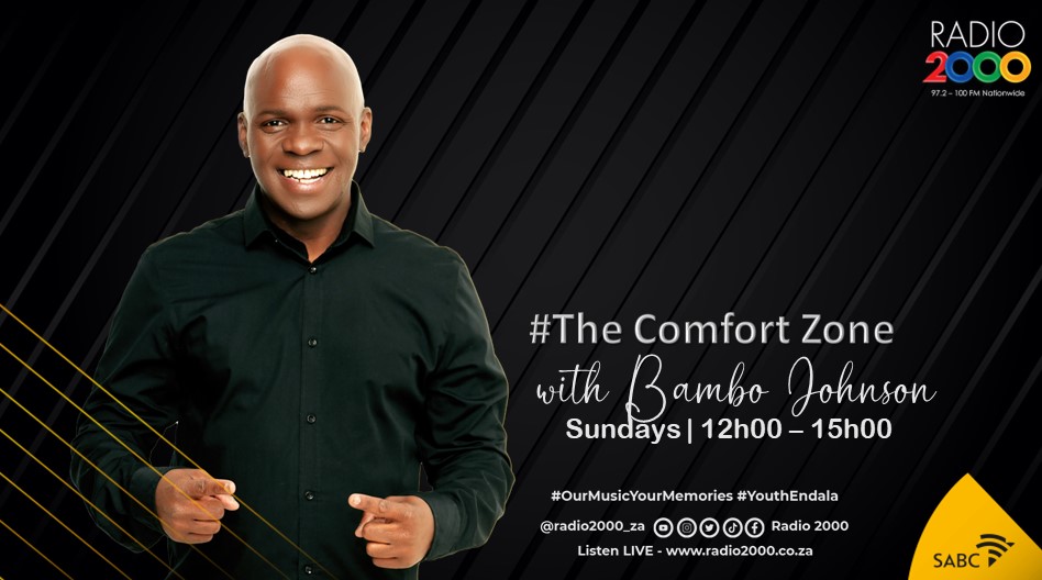 THE COMFORT ZONE SUNDAY 12H00 - 15H00 RADIO 2000 97.2 -100 FM OUR MUSIC YOUR MEMORIES PRAISE AND WORSHIP DUETS SUNDAY Happy Sunday Family