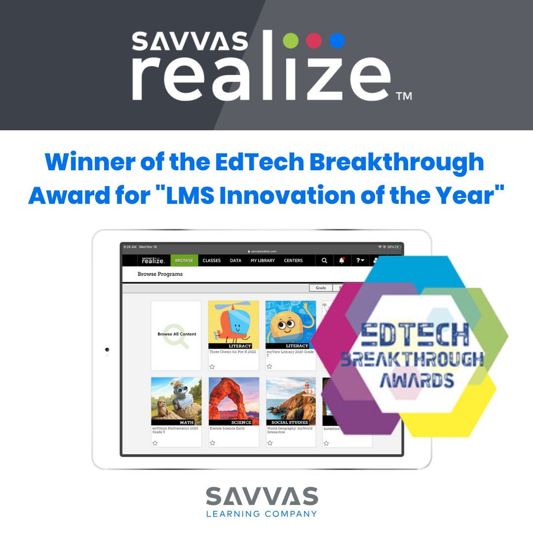 We won the 2023 EdTech Breakthrough Award for 'LMS Innovation of the Year!' Now with deeper integrations, & easier ways to collaborate, our Savvas Realize™ #LMS is #MovingLearningForward to better serve each student & teacher. Thx @EdTech_Awards! ow.ly/c2et50OJ5uB

#edtech