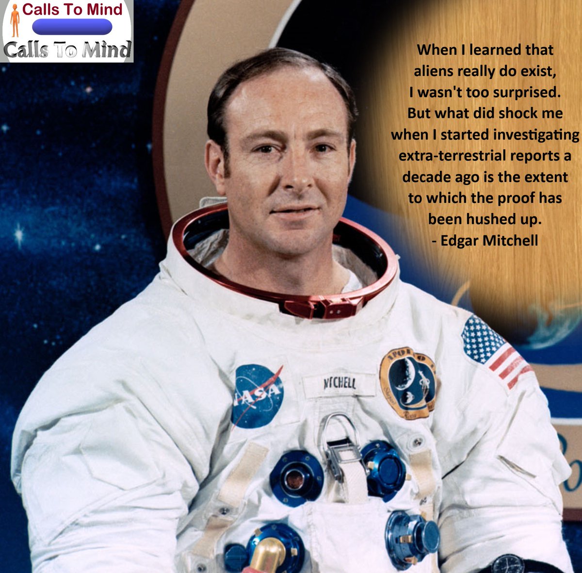 When I learned that aliens really do exist, I wasn't too surprised. But what did shock me when I started investigating extra-terrestrial reports a decade ago is the extent to which the proof has been hushed up.
- Edgar Mitchell
#UFOs 
#UFOdisclosureNOW