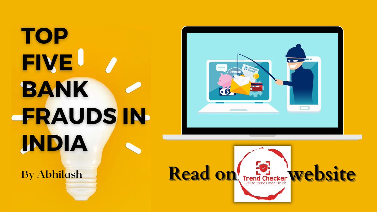 TrendChecker__'s tweet photo. #Read this #report on top five #bankfrauds in India!

🔗: https://t.co/wPKwhlepKu

Share with others! 🤍

#TrendChecker 
@SingireddyAbhi9 https://t.co/VJ4sYYknAz