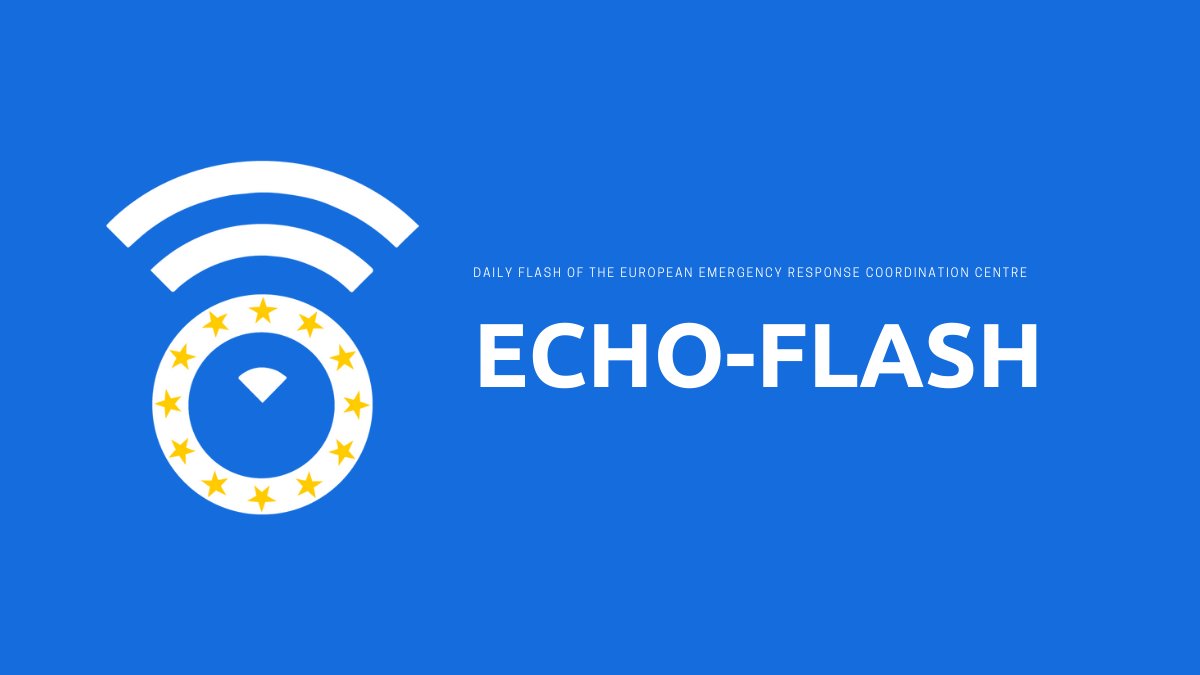 📌 ECHO Daily Flash of the European Emergency Response Coordination Centre 📢 #ERCC 
@eu_echo

#EUCivPro #RescEU
#SMEM #MSGU #RSGE
erccportal.jrc.ec.europa.eu/ECHO-Flash