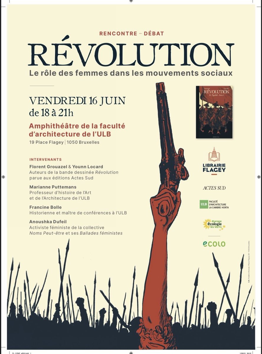 📚 Événement à ne pas louper vendredi 16 juin à Ixelles ! Rencontre-débat co-organisée avec @Ecolo et la géniale @librairieflagey , autour de la BD 'Révolution' pour parler du rôle des femmes dans les mouvements sociaux✊Venez nombreuses et nombreux🥳 
fb.me/e/2BiBE719q