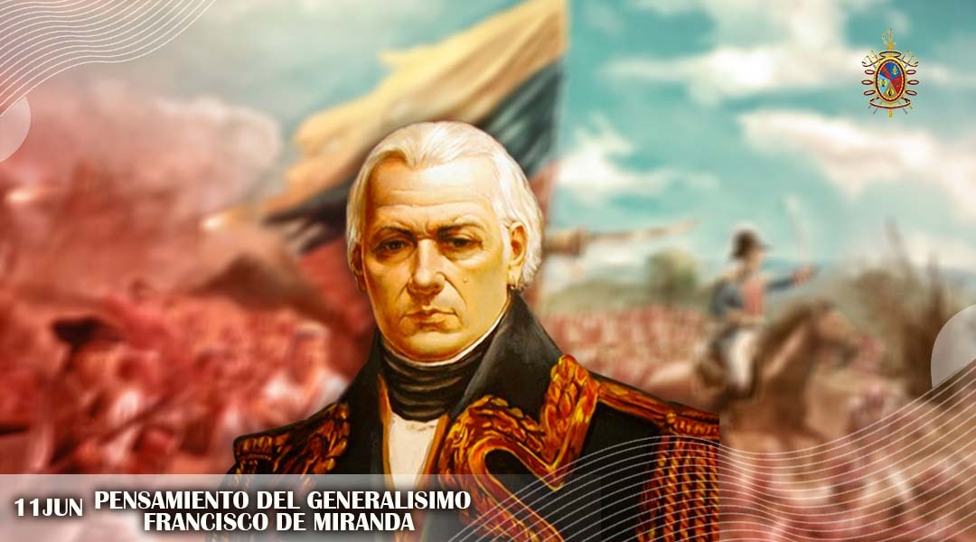🇻🇪 "La libertad no se implora, se conquista." - General Francisco de Miranda.