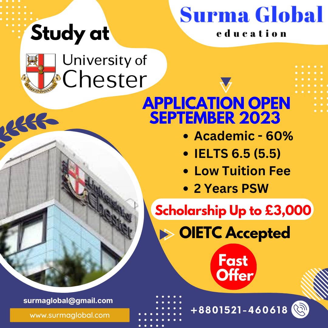 surmaglobal's tweet photo. 👉 Why the University of Chester?
📌Accepts OIETC
📌High Ranked University
📌Scholarship Up to £3,000
📌2 Years PSW visa
📌Low Tuition Fee

👉 WhatsApp: https://t.co/LFW3AQrLDc

#SG #Surma #Global #SurmaGlobal #Education #worldwide https://t.co/pPJeNV3QTc