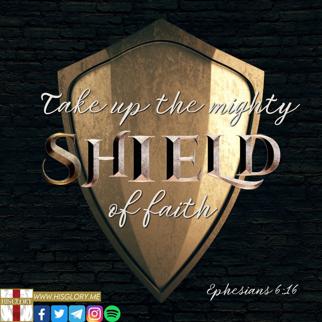 HISGLORYME's tweet image. above all, taking the shield of faith with which you will be able to quench all the fiery darts of the wicked one. And take the helmet of salvation, and the sword of the Spirit, which is the word of God; Ephesians 6:16-17 NKJV
hisglory.me
#shieldoffaith #bible #gospel