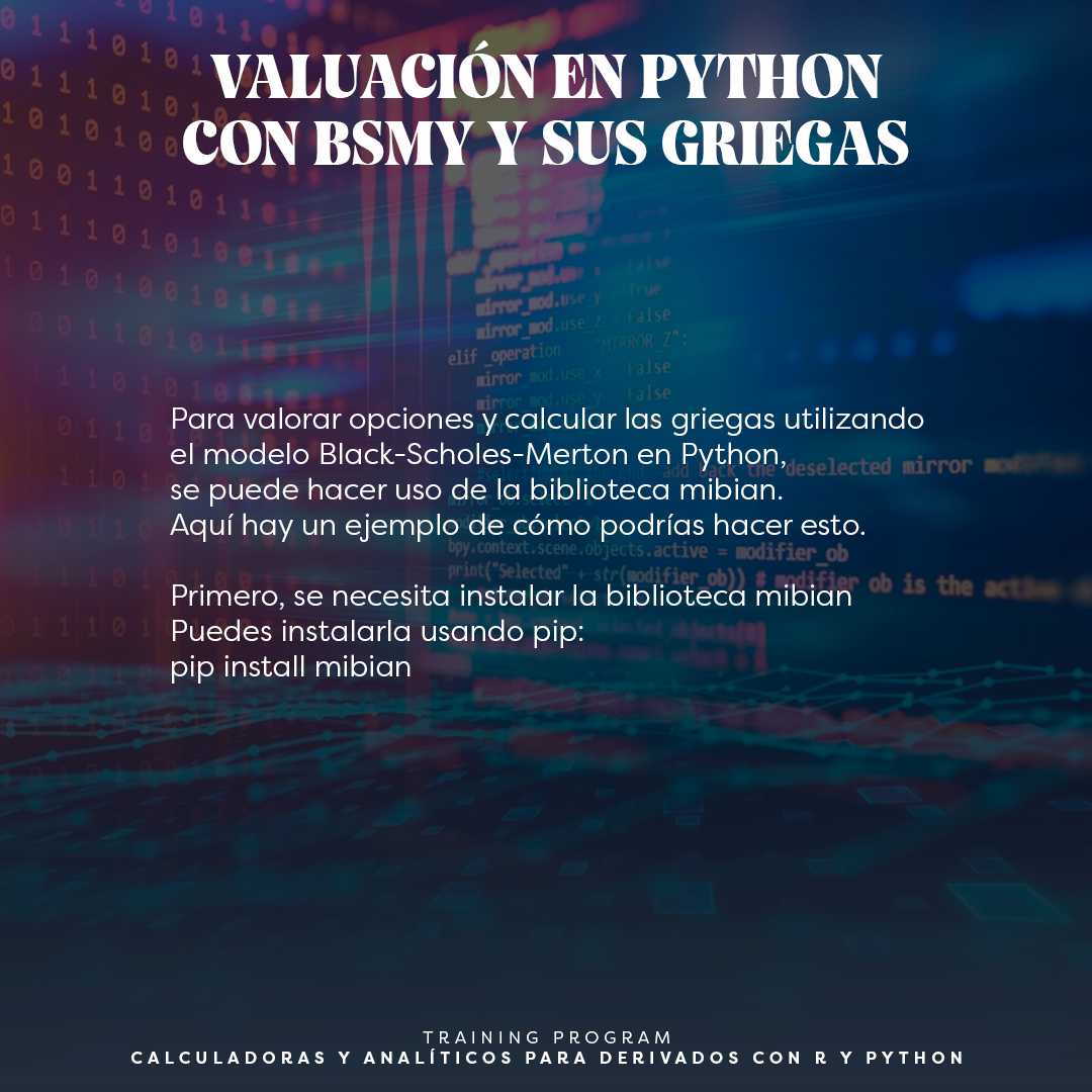 RiskMathicsFI's tweet image. VALUACIÓN en PYTHON con BSM | Conoce más sobre el tema
con el TRAINING PROGRAM "Calculadoras y Analíticos para Derivados con R y Python"
FALTA 1 DÍA para iniciar, Inscripción aquí: riskmathics.com/landing/DPD_MX…
#WeAreRiskMathicsTraining
#risk #riskmathics #programaciónenpython