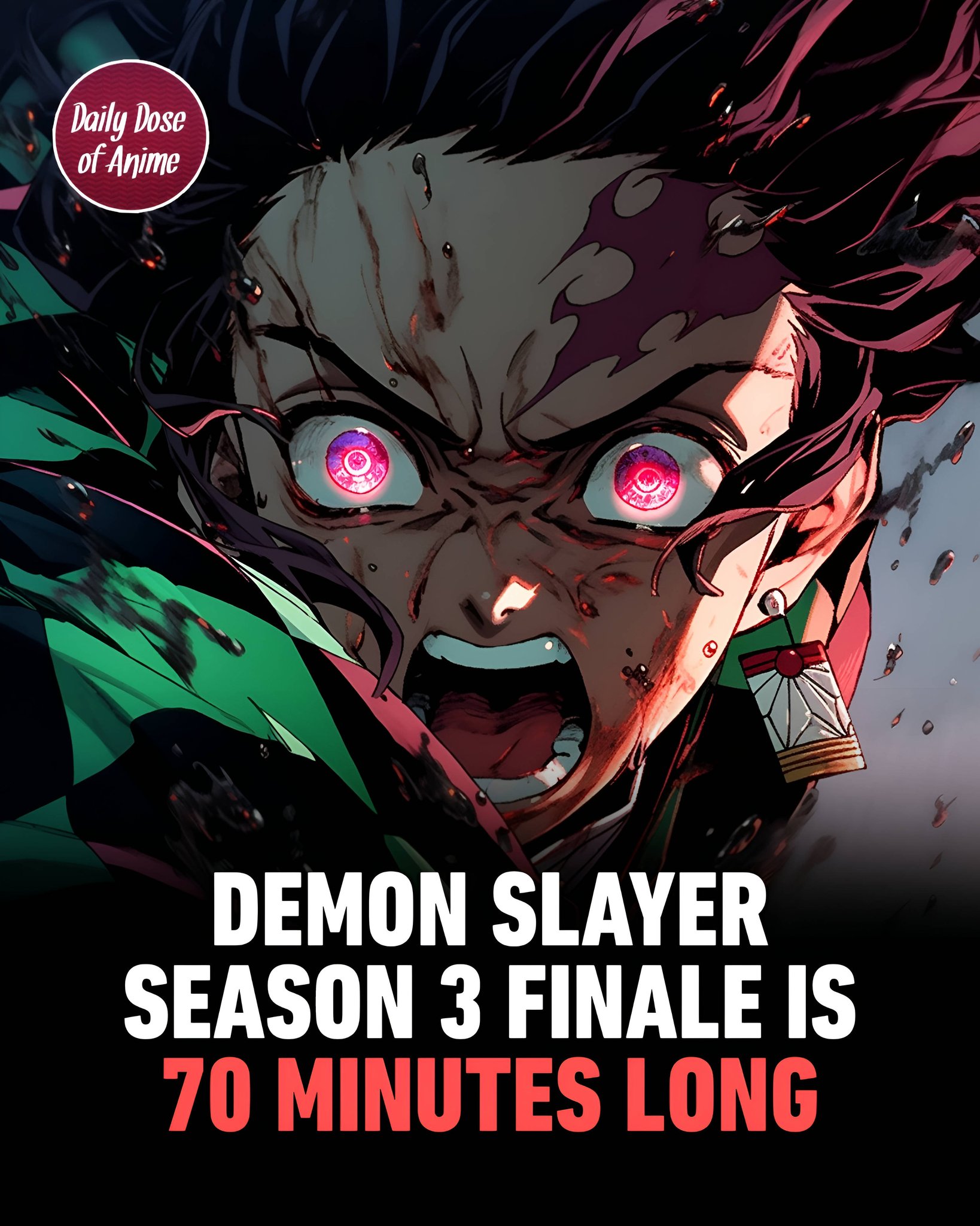 Demon Slayer Season 3 Episode 11: Final Episode 70 MINUTES LONG