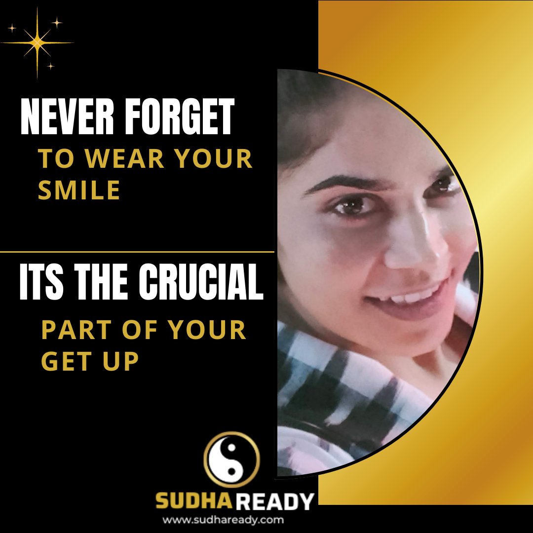 Never forget to wear your smile. Its a crucial part of your get up.
#sudhaready #sudhareadystepsforsuccess #sudhareddy