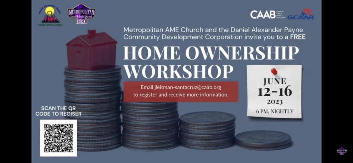 DAPCDC's tweet image. @DAPCDC and @MetropolitanAME invite you to a 5-day home ownership workshop presented by @CAAB_GreaterDC and @GCAARNow June 12-16 from 6-7pm. Scan the code to register below or click this link to register at events.r20.constantcontact.com/register/m?oei…