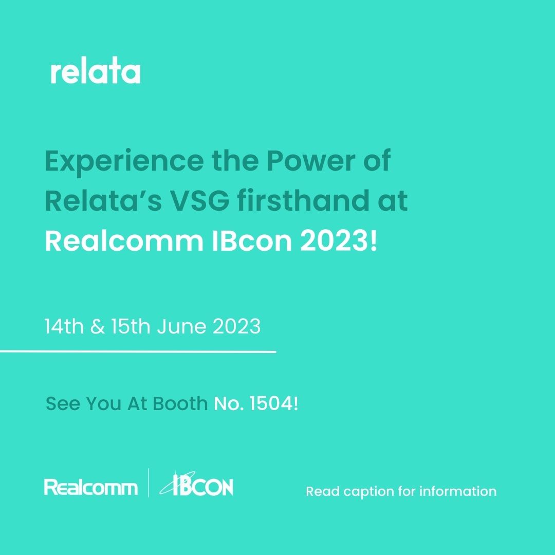 Say Goodbye to Limited Reach and Chaotic Weekends - Elevate Your Multi-Family Deals with Relata's Virtual Sales Gallery! Revolutionize Your #RealtySales with #Relata 's #VSG.

Experience the Power of #ImmersiveExperiences at #Realcomm #IBcon2023!
June 14-15, 2023
Booth No: #15041