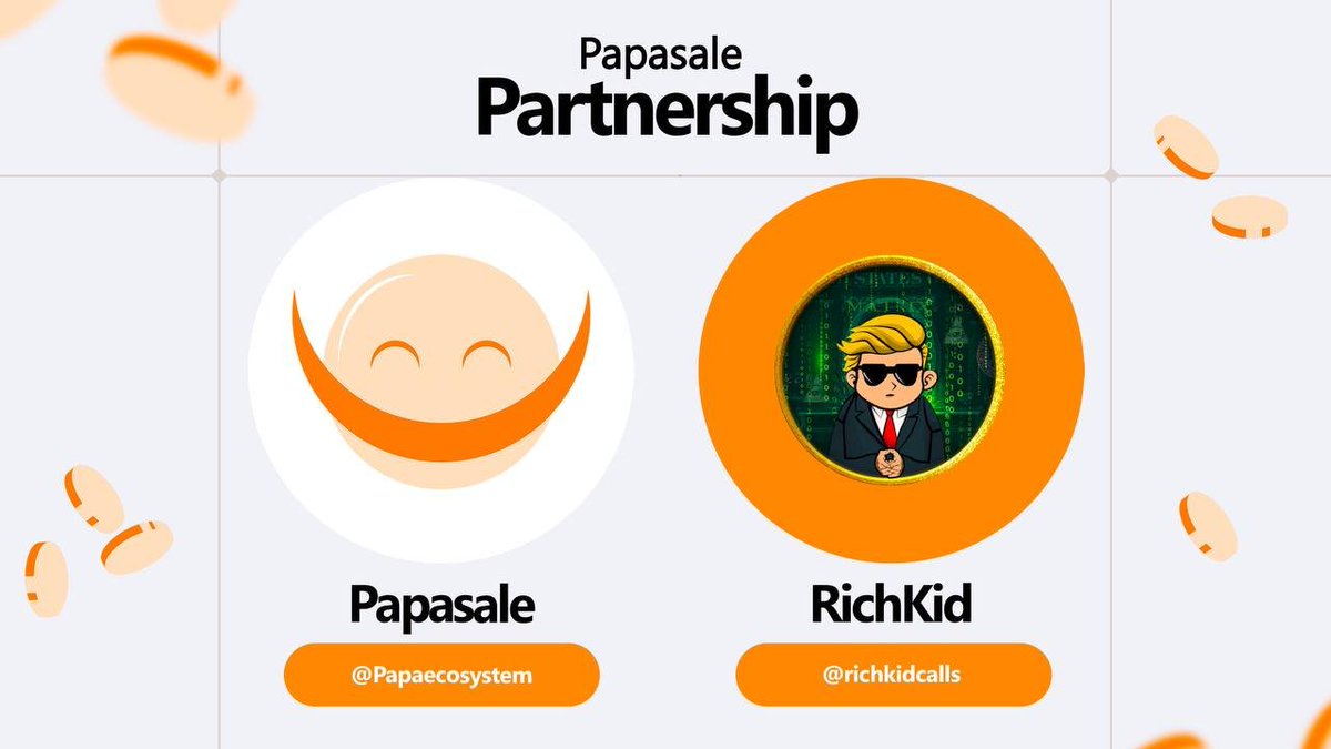 We are happy to announce our Partnership with " t.me/RichKidcalls "

Let's welcome "RichKidCalls" community in PapaSale 🤝

We will work together to make the space safe.

Follow  us:
✅️TG group:
 t.me/Papaecosystem
✅️TG Channel:
 t.me/Papaecosystem_…