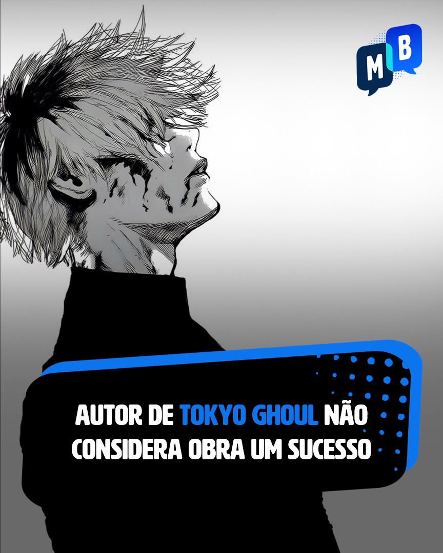 Tokyo Ghoul  Criador não considera mangá um sucesso