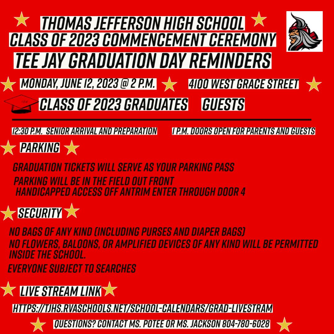 Greetings Viking Family! Here are some Graduation day reminders. Seniors arrive at 12:30 p.m. Doors open for guests at 1 p.m. Watch the live stream from home at tjhs.rvaschools.net/school-calenda…

#TeeJayCO2023 #vikingupdate #WeAreRPS