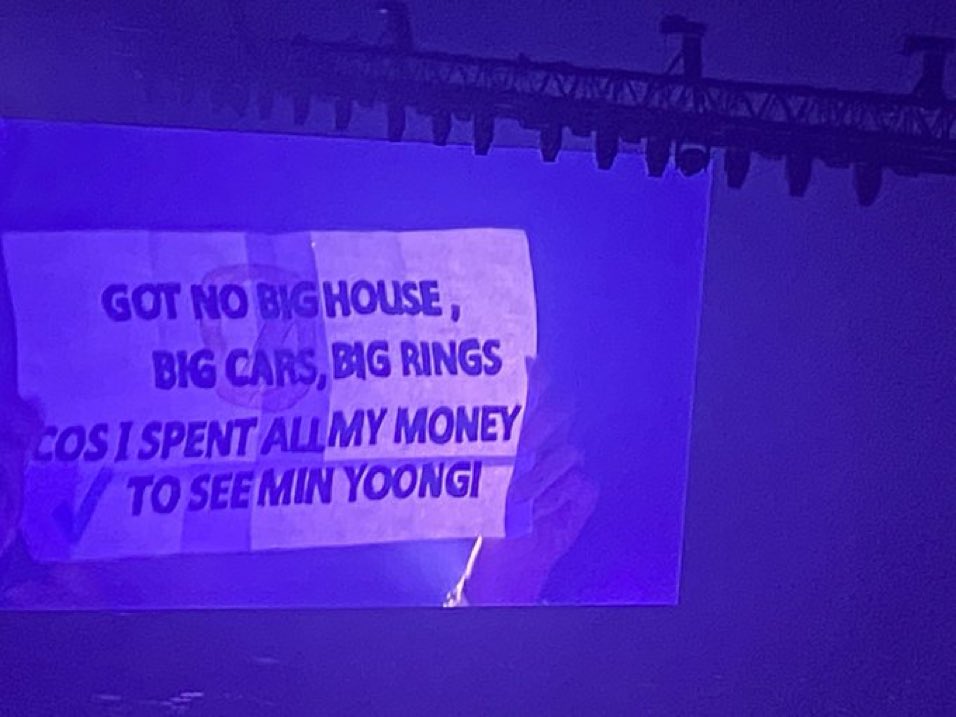 “GOT NO BIG HOUSE, BIG CARS, BIG RINGS CAUSE I SPENT ALL MY MONEY TO SEE MIN YOONGI” so relatable 😭