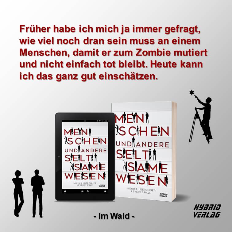 Eine meisterhafte Zusammenstellung zweier brillanter Autorenköpfe – so verschieden, so ungewöhnlich, und doch so passend. 

„Menschen und andere seltsame Wesen“, eine erfrischende Anthologie von Monika Loerchner und Leveret Pale.