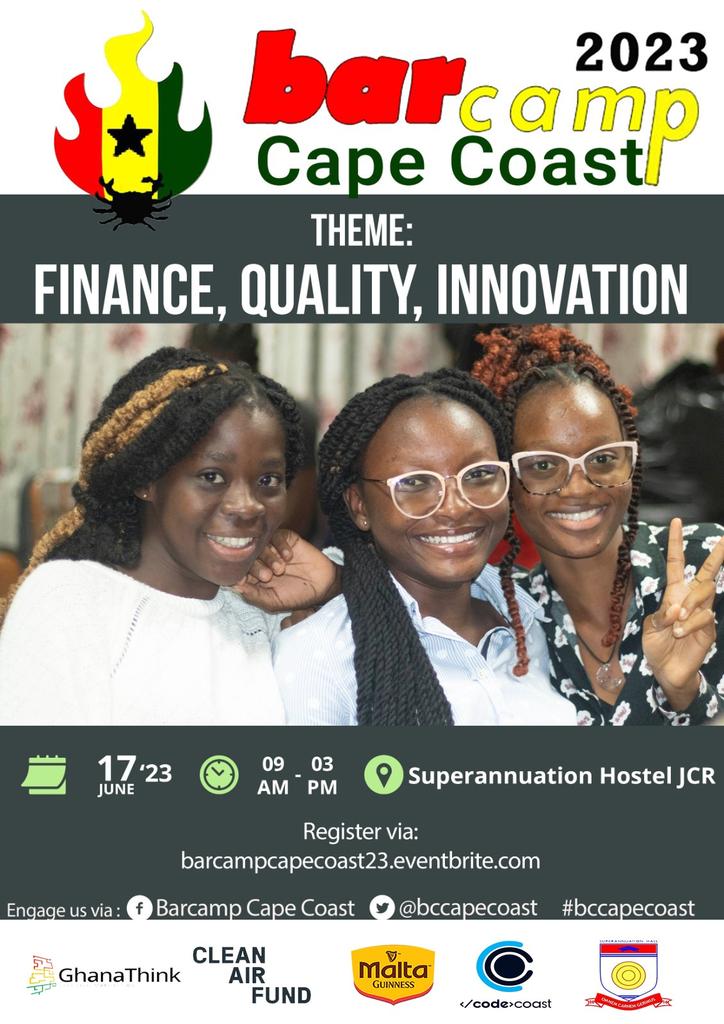 Ghanathink's tweet photo. #Barcamp #CapeCoast 2023 is on Saturday.
Register via https://t.co/2oMOjkUIqB
#bccapecoast is organized by the #GhanaThink with the support of our partners - #CleanAirFund, #GuinnessGhana, #SuperannuationHall, #CodeCoast, #ChicKingEmpire, #NyimdziiMultimedia. https://t.co/02XeFbDRwa
