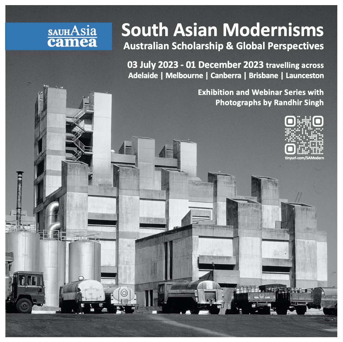 COMING SOON ::
𝐒𝐨𝐮𝐭𝐡 𝐀𝐬𝐢𝐚𝐧 𝐌𝐨𝐝𝐞𝐫𝐧𝐢𝐬𝐦𝐬: 𝐀𝐮𝐬𝐭𝐫𝐚𝐥𝐢𝐚𝐧 𝐒𝐜𝐡𝐨𝐥𝐚𝐫𝐬𝐡𝐢𝐩 𝐚𝐧𝐝 𝐆𝐥𝐨𝐛𝐚𝐥 𝐏𝐞𝐫𝐬𝐩𝐞𝐜𝐭𝐢𝐯𝐞𝐬
Travelling Exhibition and Webinar Series by <a href="/CAMEA_adelaide/">CAMEA Adelaide</a> with photographs by Randhir Singh.
More on tinyurl.com/SAModern