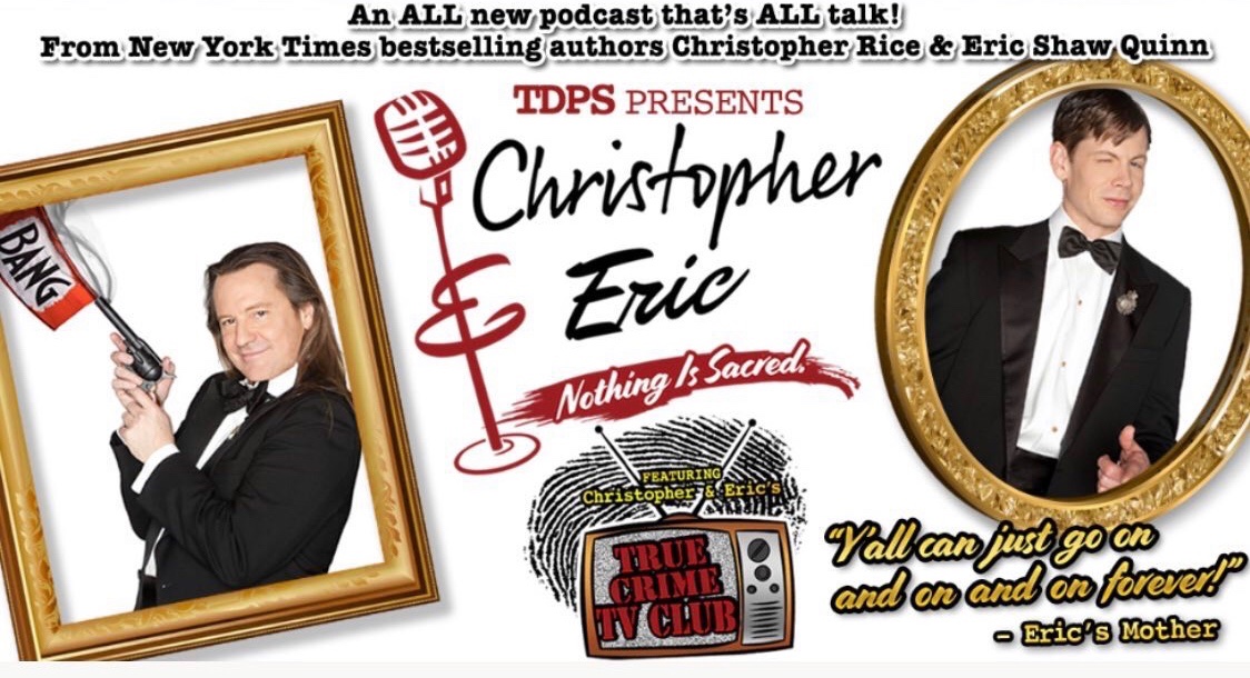 Christopher Rice/ C. Travis Rice (@chrisricewriter) on Twitter photo On the new podcast ep of “TDPS Presents CHRISTOPHER & ERIC”, <a href="/EricShawQuinn/">Eric Shaw Quinn</a> & I tackle the Son of Sam murders for the first time as our True Crime Movie Time Summer Film Festival continues. #TrueCrimeTVClub TheDinnerPartyShow.com/ChristopherAnd… On the new podcast ep of “TDPS Presents CHRISTOPHER & ERIC”, <a href="/EricShawQuinn/">Eric Shaw Quinn</a> & I tackle the Son of Sam murders for the first time as our True Crime Movie Time Summer Film Festival continues. #TrueCrimeTVClub TheDinnerPartyShow.com/ChristopherAnd…