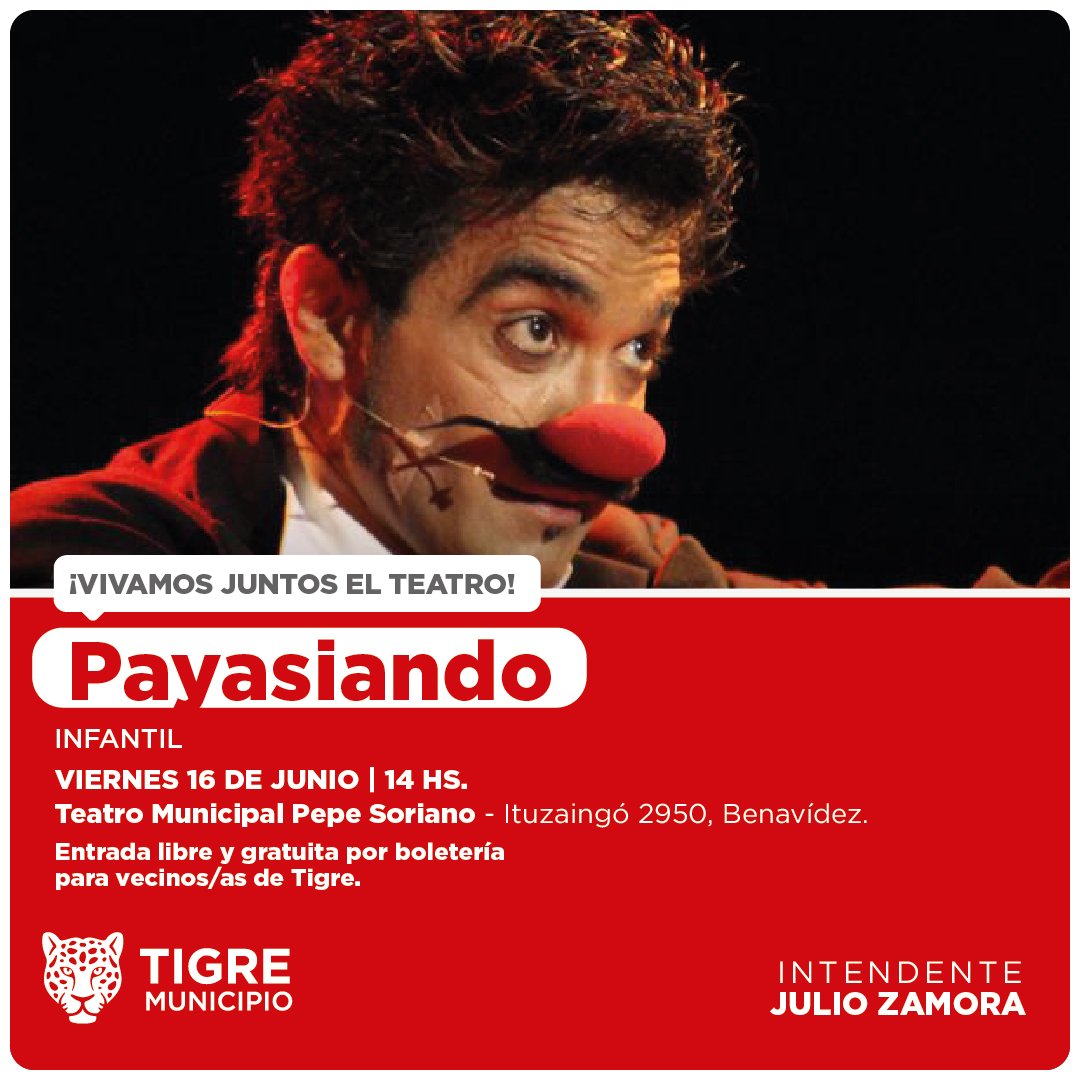 CulturaEnTigre's tweet photo. 🎭 ¡𝐕𝐈𝐕𝐀𝐌𝐎𝐒 𝐉𝐔𝐍𝐓𝐎𝐒 𝐄𝐋 𝐓𝐄𝐀𝐓𝐑𝐎!

“PAYASIANDO" EN EL @TeatroSoriano

📆 VIE16 DE JUNIO | 14 HS.
📍ITUZAINGÓ 2950, BENAVÍDEZ 

🎫 𝗘𝗡𝗧𝗥𝗔𝗗𝗔 𝗔 𝗣𝗔𝗥𝗧𝗜𝗥 𝗗𝗘𝗟 𝗟𝗨𝗡𝗘𝗦 12 𝗗𝗘 𝗝𝗨𝗡𝗜𝗢 𝗗𝗘 𝟭𝟬 𝗔 𝟭𝟴 𝗛𝗦.

@ZamoraJulio 
@MunicipioTigre https://t.co/Sxv9QS7FPu