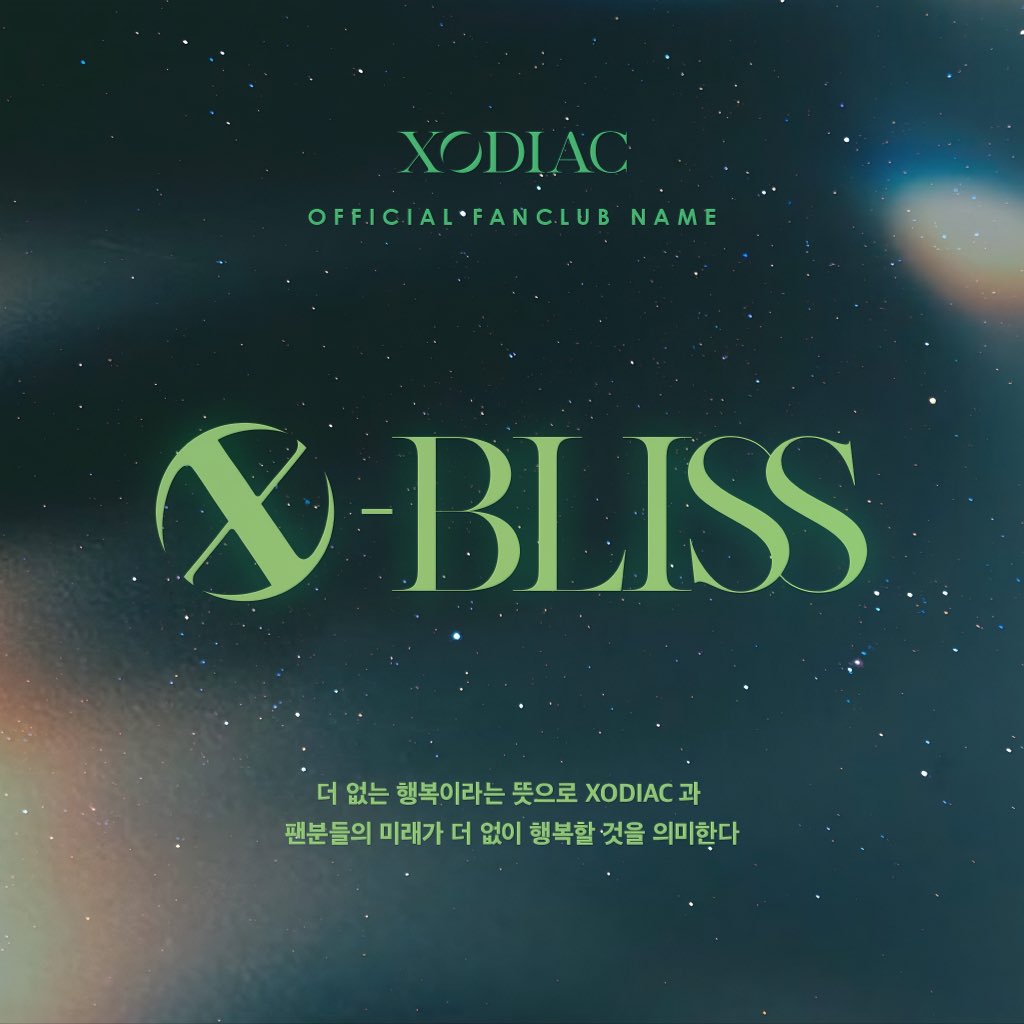 XODIACOfficial's tweet photo. XODIAC(소디엑) OFFICIAL FANCLUB NAME &amp; COLOR

X-BLISS(소블리스)

#XBLISS #소블리스 
#XODIAC #소디엑
#ONECOOLJACSO #OCJENT https://t.co/qrXyHz9R6E