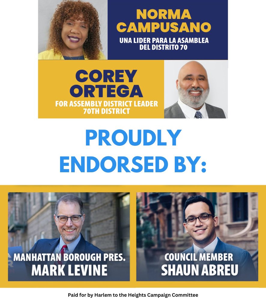 Corey Ortega (@mrortegany) on Twitter photo Thrilled to share 📢 that our campaign has received endorsements from 🤝<a href="/MarkLevineNYC/">Mark D. Levine</a> & <a href="/ShaunAbreu/">Shaun Abreu</a>!
These endorsements underscore our commitment to effective leadership.
💪🏽Early voting🗳️ begins on June 17th. Mark your 📆 Election Day is on June 27th #VoteCoreyandNorma Thrilled to share 📢 that our campaign has received endorsements from 🤝<a href="/MarkLevineNYC/">Mark D. Levine</a> & <a href="/ShaunAbreu/">Shaun Abreu</a>!
These endorsements underscore our commitment to effective leadership.
💪🏽Early voting🗳️ begins on June 17th. Mark your 📆 Election Day is on June 27th #VoteCoreyandNorma