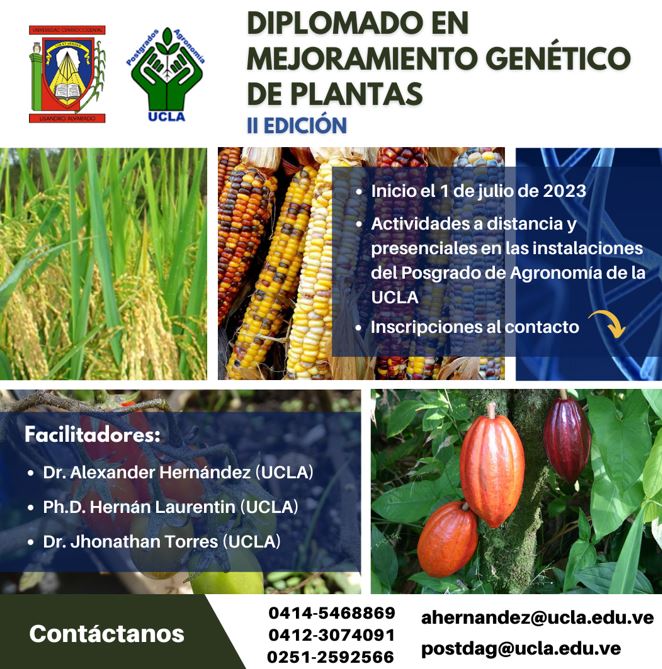Segunda edición del diplomado en Mejoramiento Genético de Plantas, de la Universidad Centroccidental Lisandro Alvarado  universidadagricola.com/115022-2/