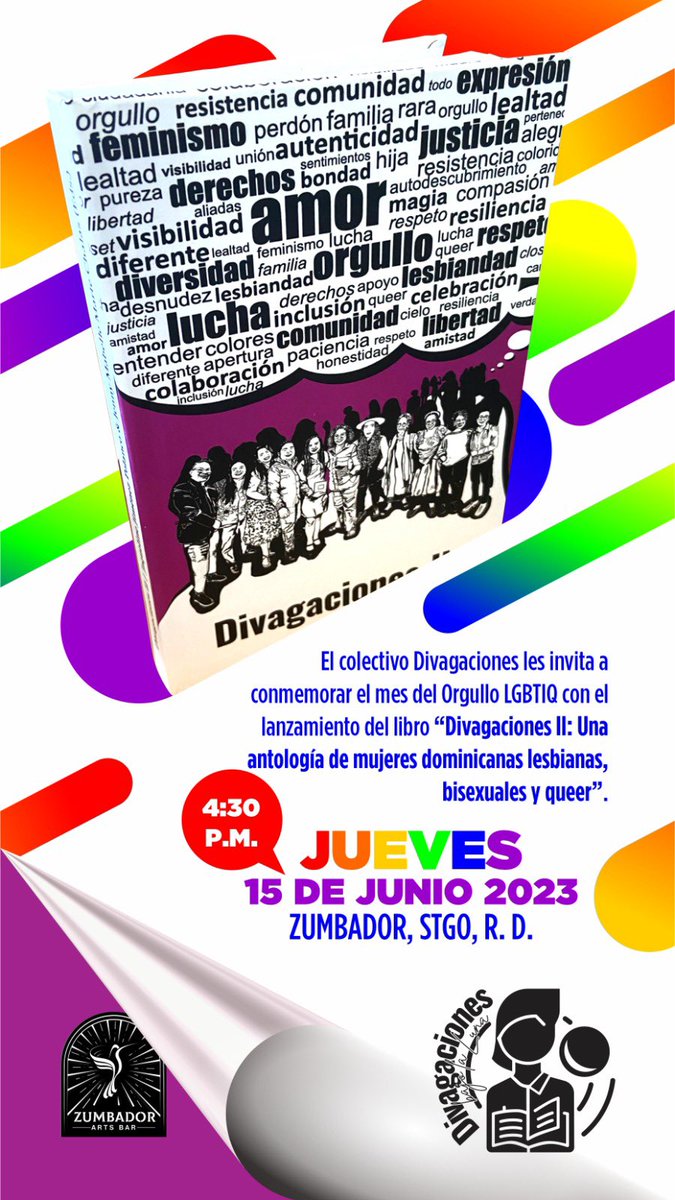 Lanzamiento de Divagaciones II:Una antología de mujeres dominicanas lesbianas, bisexuales y queer. Santiago, República Dominicana. Jueves 15 de junio, 4:30 pm, Zumbador Arts Bar. #lgbtq🌈 #lgbtiqrights #lgbtiqpride2023 #lgtbiqpriddominicanrepublic #lgbtiqpride🌈