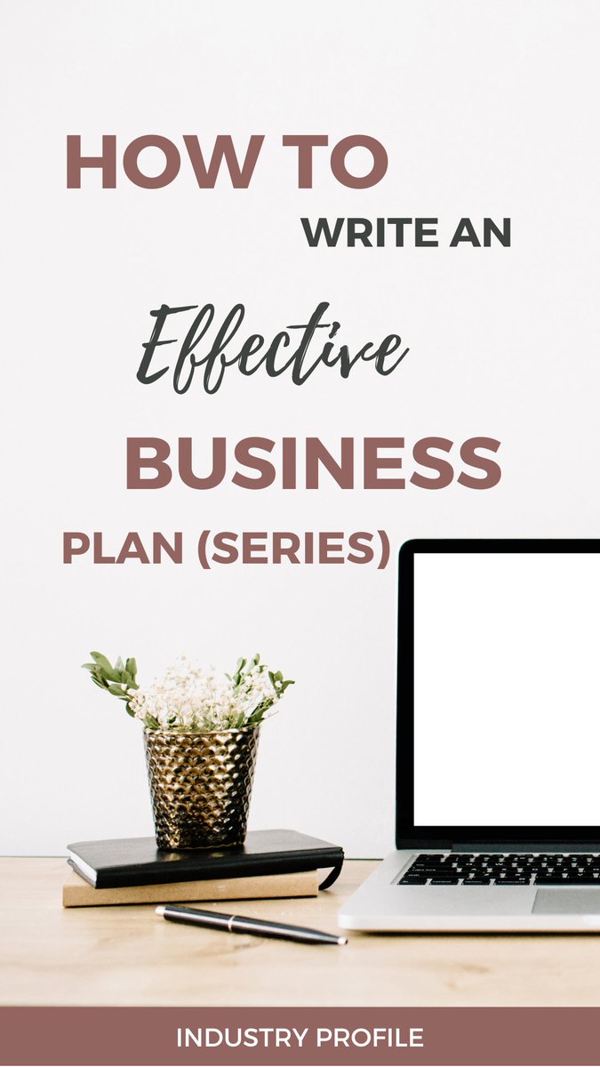 How to Write an Effective Business Plan: Industry Profile treanawunsch.com/write-a-busine… #HowtoWriteaBusinessPlanforSmallBusinessSeries #StartingaBusiness