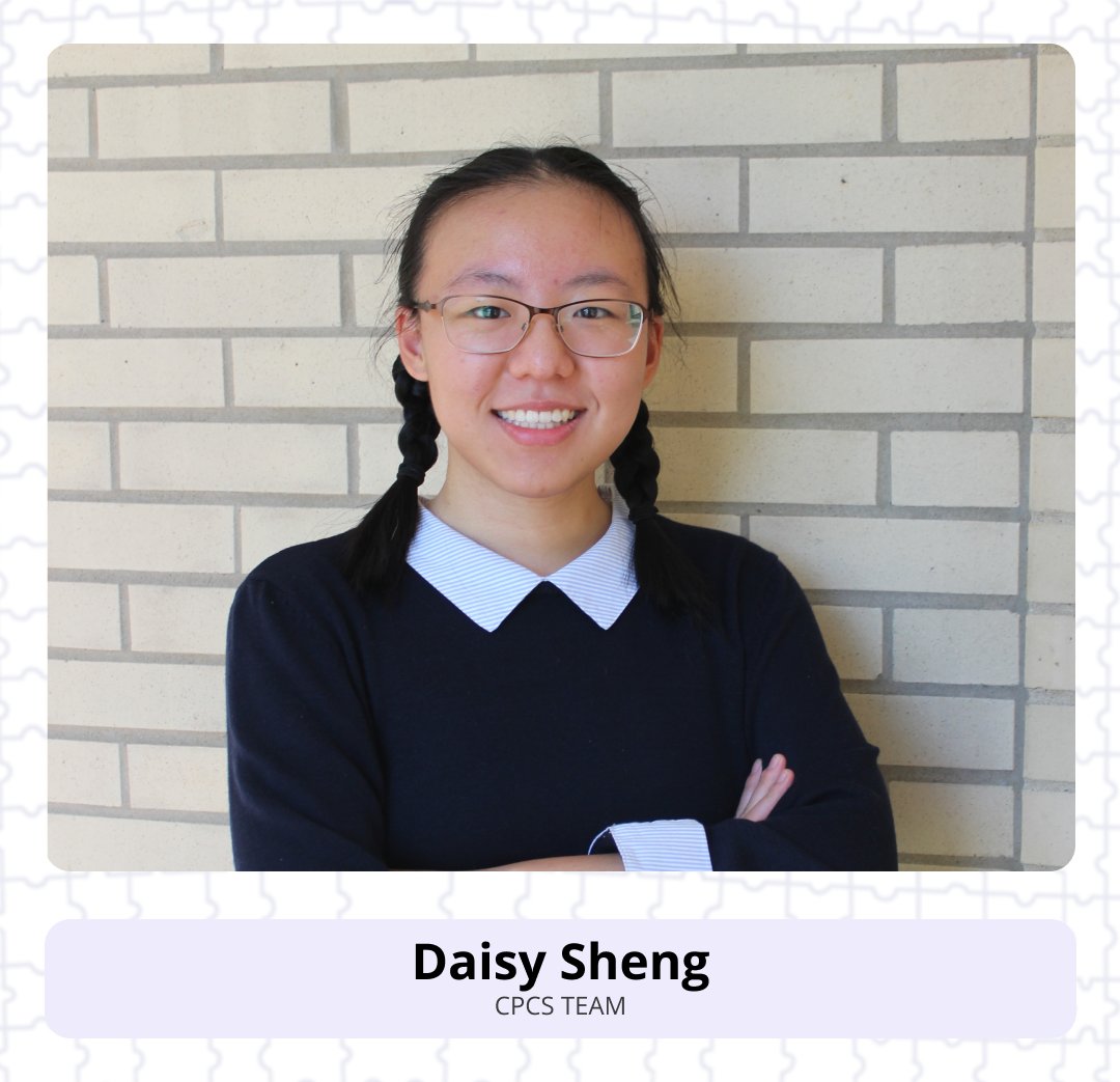 Today’s student feature is Daisy Sheng a member of our student team. Daisy is on the CPCS team, and is a rising sophomore studying artificial intelligence. 

Daisy has made such a significant impact on the project and we are so happy to have her with us!