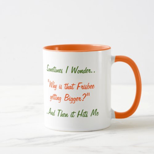 Sometimes I Wonder Funny Joke Humor LOL Tea Coffee Mug #humor #coffeecup #funnymug zazzle.com/sometimes_i_wo…