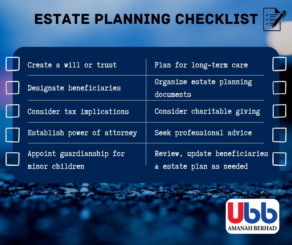 ubbamanahberhad's tweet photo. Surprisingly, around 80% of Malaysians have yet to create a will or engage in any form of essential estate planning.

Take charge of your future with this comprehensive checklist, designed to ensure asset protection and the well-being of your loved ones.

Remember, estate planning is crucial for everyone.

#EstatePlanning #LegacyProtection #PeaceOfMind