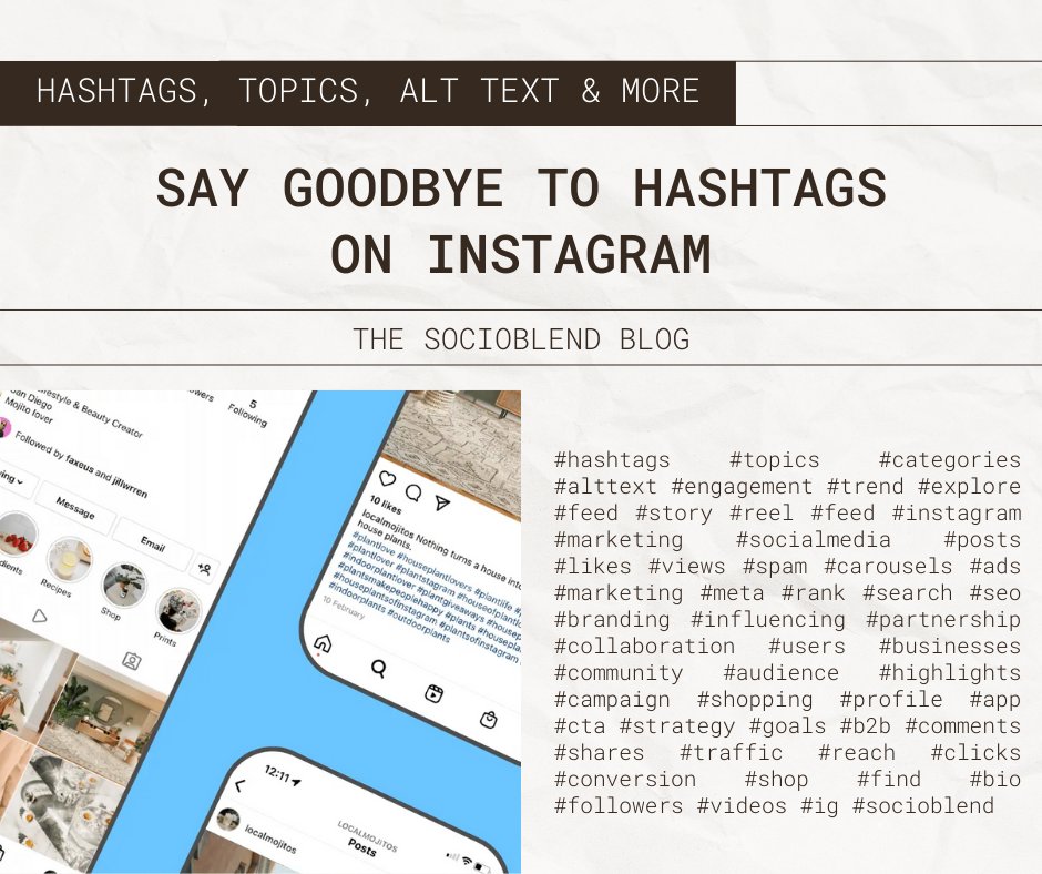 Say Goodbye to Hashtags on Instagram.
#Instagram #InstagramHashtags #InstagramAltText #InstagramVisibility
.socioblend.com/blog/say-goodbye-to-hashtags-on-instagram/11/06/