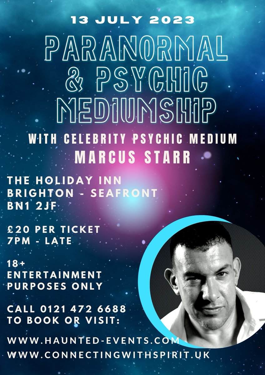 13 July: Celebrity Psychic Marcus Starr @ Holiday Inn Brighton - Seafront. £20 per Ticket. 7pm - Late #paranormal #mediumship #psychic #haunted #spiritual #predictions #dowsing #grief #clairvoyant #ghost #predictions #ouija #tarot #brighton #sussex eventbrite.co.uk/e/paranormal-p…