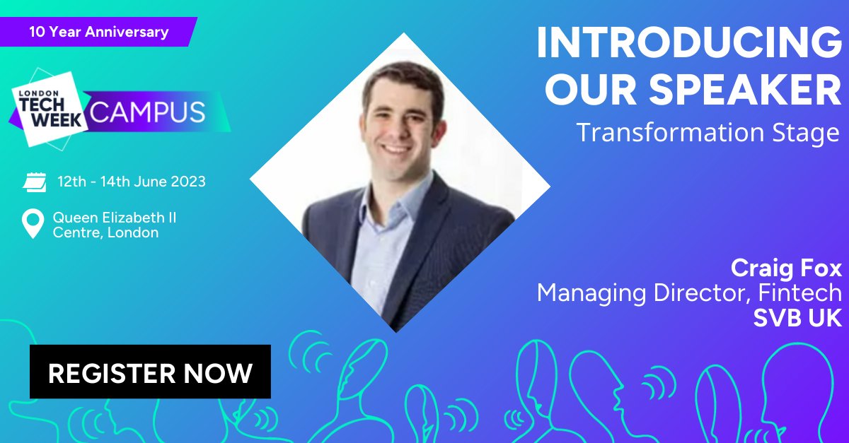 LDNTechWeek's tweet photo. 🎤 Speaker announcement 🎤

We're excited to welcome @CraigFoxSVB, Managing Director, Fintech, @SVB_UK as a Transformation Stage speaker at #LTW2023 😎 https://t.co/z8wTQyLbMp