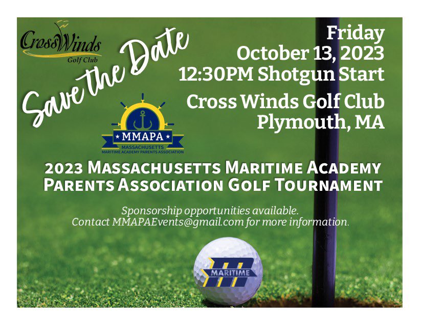 The Mass Maritime Parents Association is so excited to host a Golf Tournament to help support our Cadets! More details to follow!