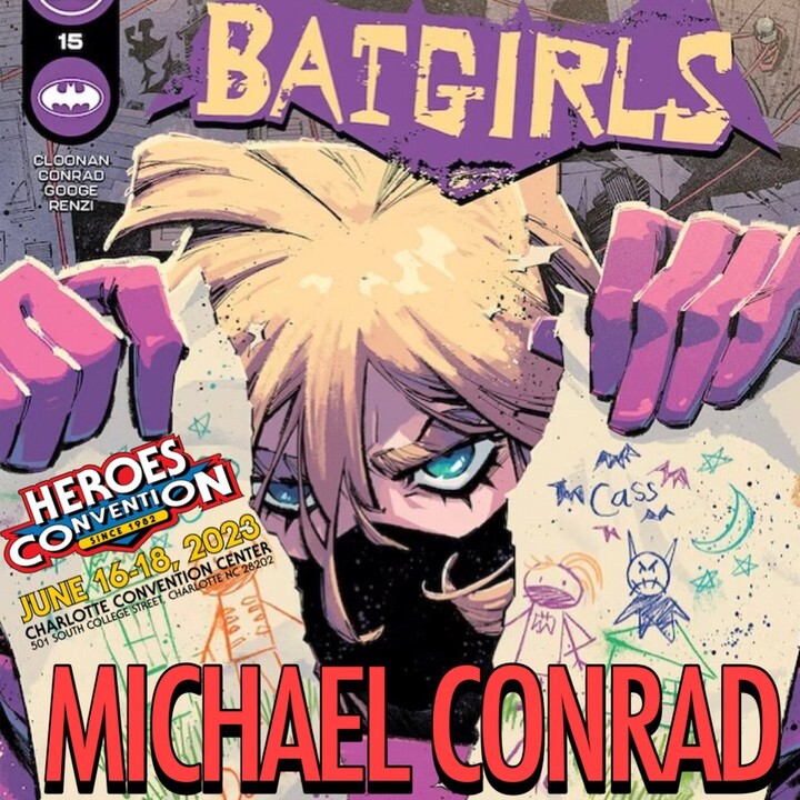heroesonline's tweet photo. You've seen writer Michael Conrad's work in Bizarre Adventures, X-O Manowar, Tremor Dose, Double Walker, Wonder Woman, and the awesome Batgirls! He'll be at HeroesCon, June 16-18!
#michaelconrad #heroescon #batgirls
For tickets: https://t.co/rIxvn29pg6
For the Featured Gues… https://t.co/szpFuorIKJ