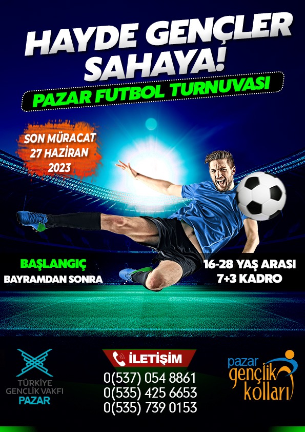 HAYDE GENÇLER SAHAYA! (TURNUVA PAZAR İLÇESİ İÇİN GEÇERLİDİR)