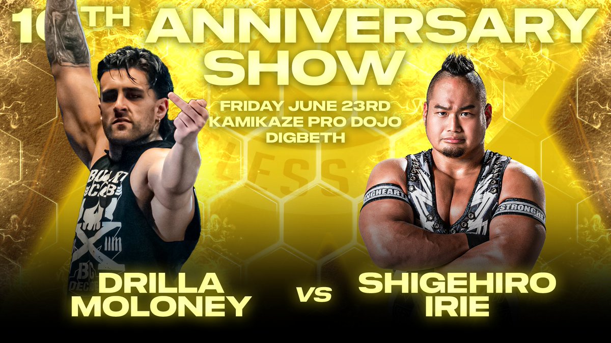 Kamikaze Pro (@kamikazeprouk) on Twitter photo The next match for Kamikaze Pro's 10th Anniversary Show on Friday June 23rd in Digbeth.
#DrillaMoloney vs <a href="/tachimukau_irie/">Shigehiro Irie(入江茂弘)🍯</a>
Tickets: ringsideworld.co.uk/events.php?id=… The next match for Kamikaze Pro's 10th Anniversary Show on Friday June 23rd in Digbeth.
#DrillaMoloney vs <a href="/tachimukau_irie/">Shigehiro Irie(入江茂弘)🍯</a>
Tickets: ringsideworld.co.uk/events.php?id=…