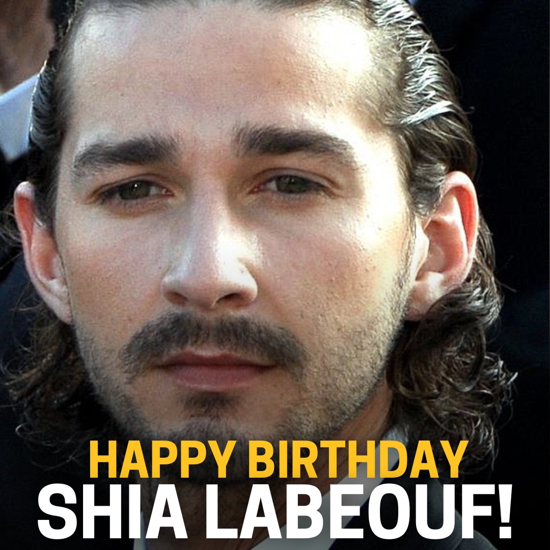Happy birthday Shia LaBeouf! 