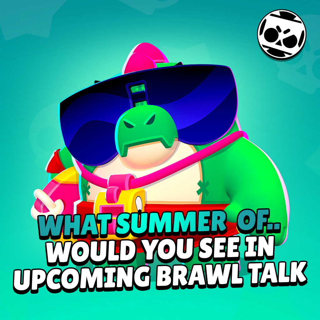 ☀️ What Summer of... would you to see in upcoming Brawl Talk?

🤖 2019 • Summer of Robots
👾 2020 • Summer of Monsters
🦖 2021 • Summer of Dinosaurs
🌊 2022 • Underwater Summer
❓ 2023 • ?

🫵 Write in a comment! 

#BrawlStars #TheRescue #RumbleJungle #Question #BrawlTalk