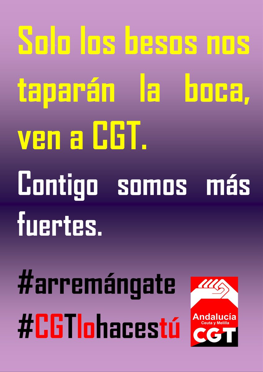 Solo los besos nos taparán la boca, ven a CGT. Arremángate, el Sindicato lo haces tú. Contigo somos más fuertes.
#cgtandaluciaceutaymelilla
#cgttuvacuna #cgttusindicato 📷📷📷
#nopagamosmascrisis #viviresurgente #arremángate #CGTlohacestu @CGT_A @cgt @CGTSevilla @CGTGranada