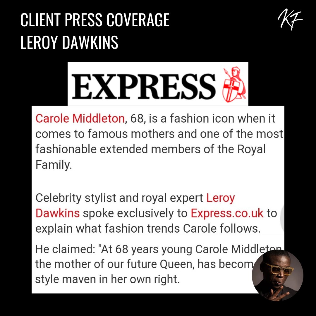 Check out  our #CelebrityStylist & #RoyalExpert @clotheshorse90 latest expert commentary secured in the @Daily_Express where he explains what fashion trends Carole Middleton follows: express.co.uk/life-style/sty…

 #LeroyDawkins #KUWKF #KeepingUpwithKayFlawless #ClientPressCoverage