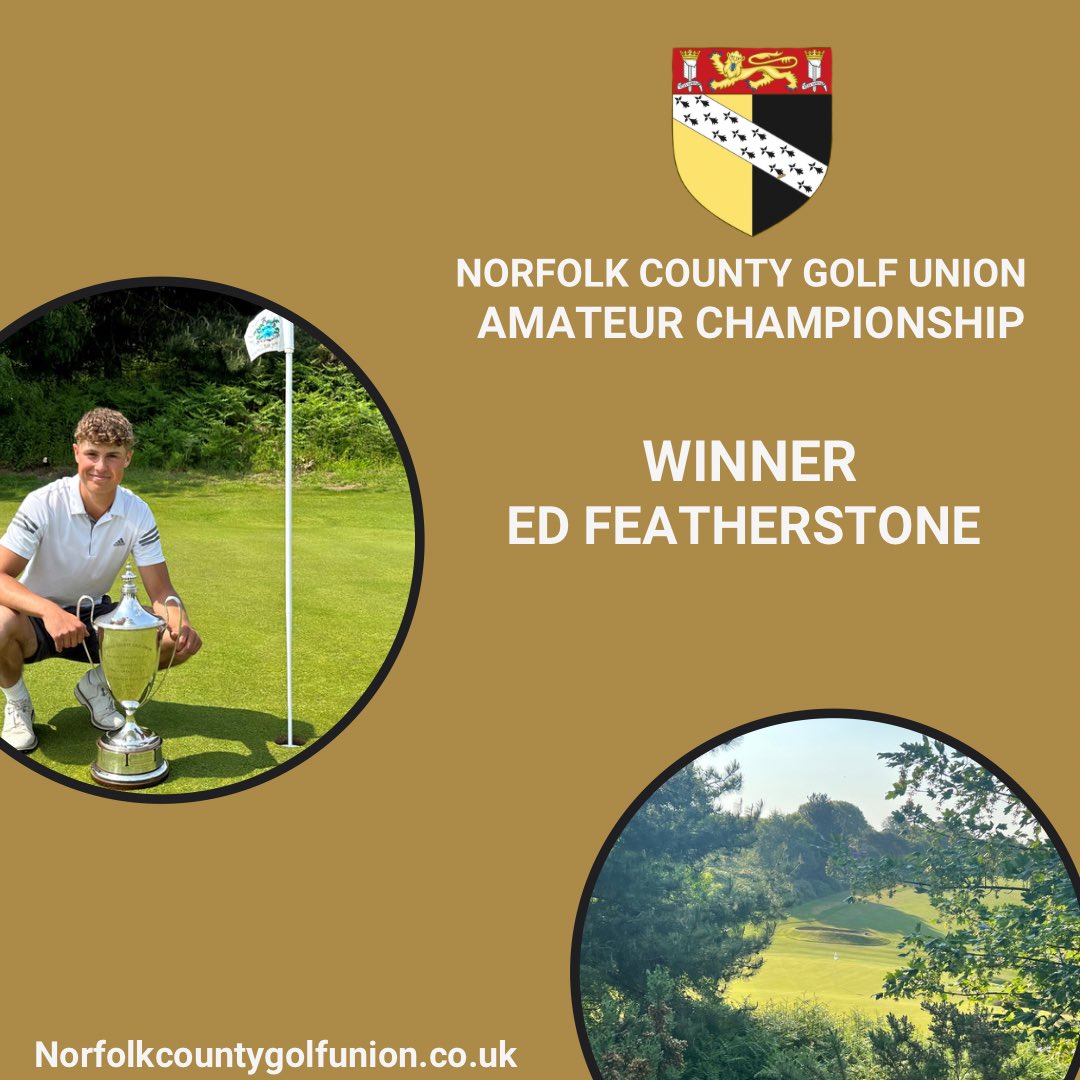 NCGU1908's tweet photo. Norfolk Amateur 

Champion - Ed Featherstone 
@sheringhamgolf 

A superb display of golf saw Ed Featherstone clinch his first Norfolk Amateur title. 

@eatongolf took the team shield 
@harrywthomas_ Tom Clements and George Morris https://t.co/HLmnZvLdLC