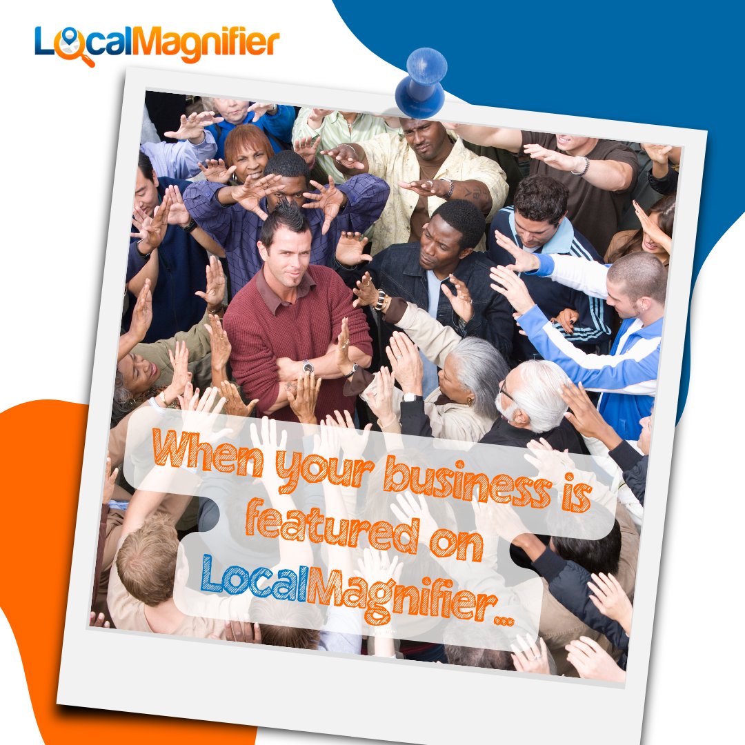 LocalMagnifier's tweet image. When your business is featured on LocalMagnifier...