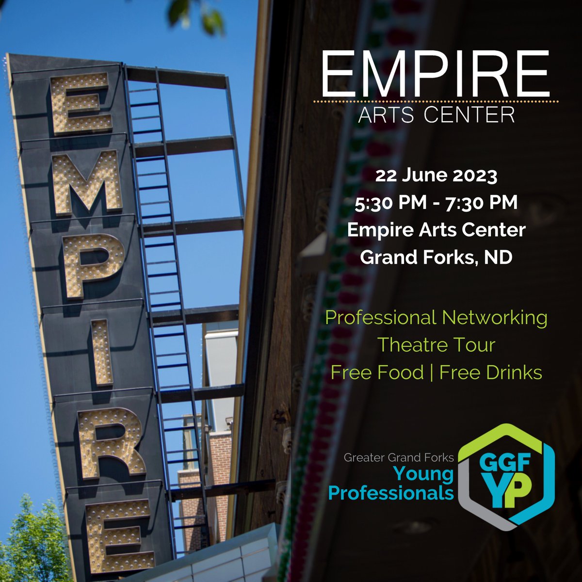 Join us next Thursday, 22 June 2023, for our #ggfyp 'Night At The Empire'. We'll have free drinks, free food, and theatre tours from 5:30 PM - 7:30 PM!

#youngprofessionals #grandforksnd #greatergrandforks #socialevents #empireartscenter