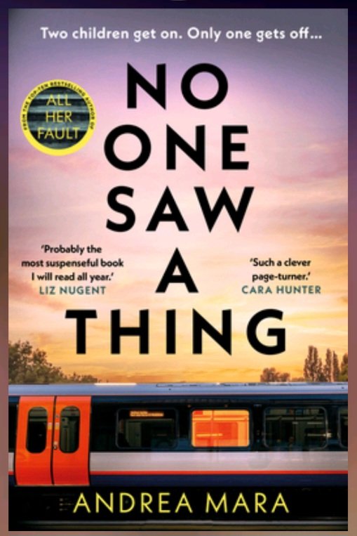 Another tense and unputdownable thriller from Andrea Mara. Every parents nightmare - A missing child on the underground, and no one saw a thing. #noonesawathing #andreamara #thepigeonholehq