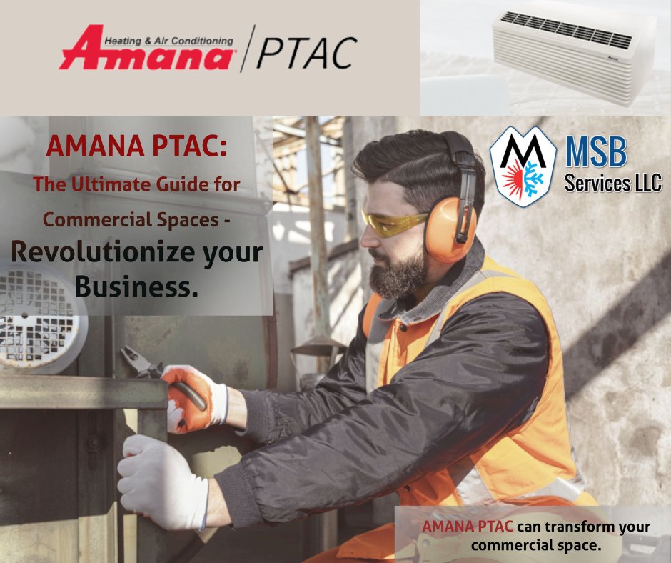 Revolutionize Your Business with AMANA PTAC: The Ultimate Guide for Commercial Spaces

Elevate your space, enhance customer satisfaction, and increase productivity with AMANA PTAC. 

#AMANAPTAC #BusinessRevolution #ComfortAtItsFinest #EnergyEfficiency #CommercialSpaces