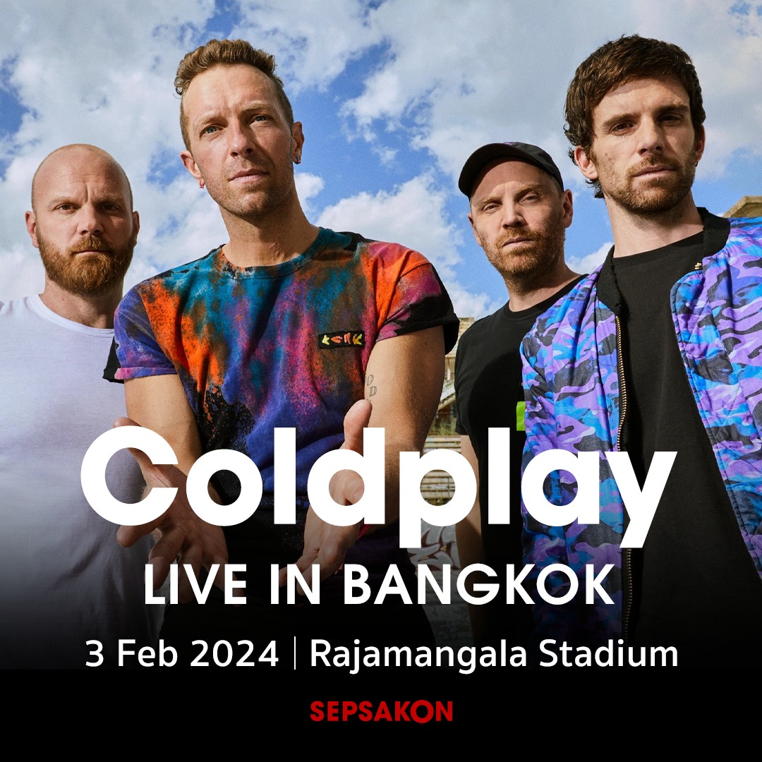 Sepsakon's tweet photo. Coldplay ประกาศคอนเสิร์ต Music Of The Spheres World Tour Bangkok จะมาแสดงที่ราชมังคลากีฬาสถาน วันที่ 3 กุมภาพันธ์ 2024 ติดตามรายละเอียดทาง Live Nation Tero https://t.co/33hA9dAKiz