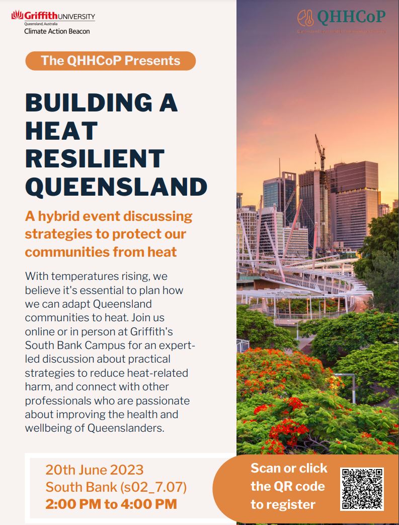 Join us on June 20, 2023 from 2-4pm at Griffith's Southbank Campus or online for 'Building a Heat Resilient Queensland' event. Register now: bit.ly/3X4bmp2
#ClimateAction #GriffithUni #HeatResilientQueensland #CommunityEngagement